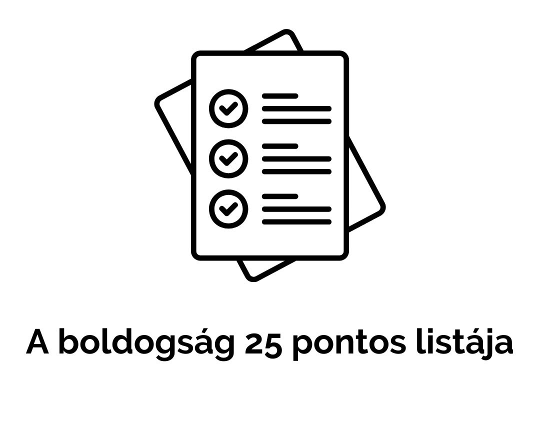 A boldogság 25 pontos listája 25 pontos lista